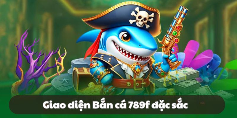Bắn cá 789F hợp tác nhiều nhà phát hành game uy tín